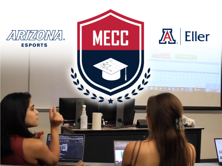 MECC University of Arizona Eller College of Management and UArizona Esports